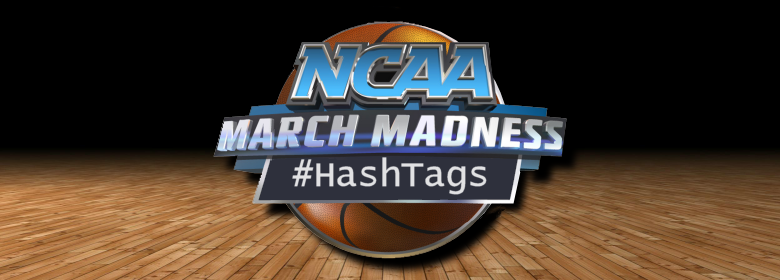 March Madness Hashtags